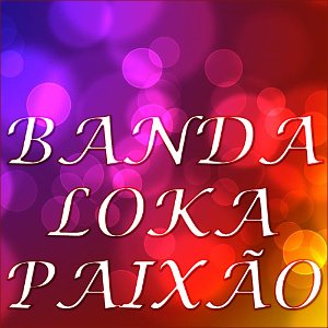Banda Loka Paixão